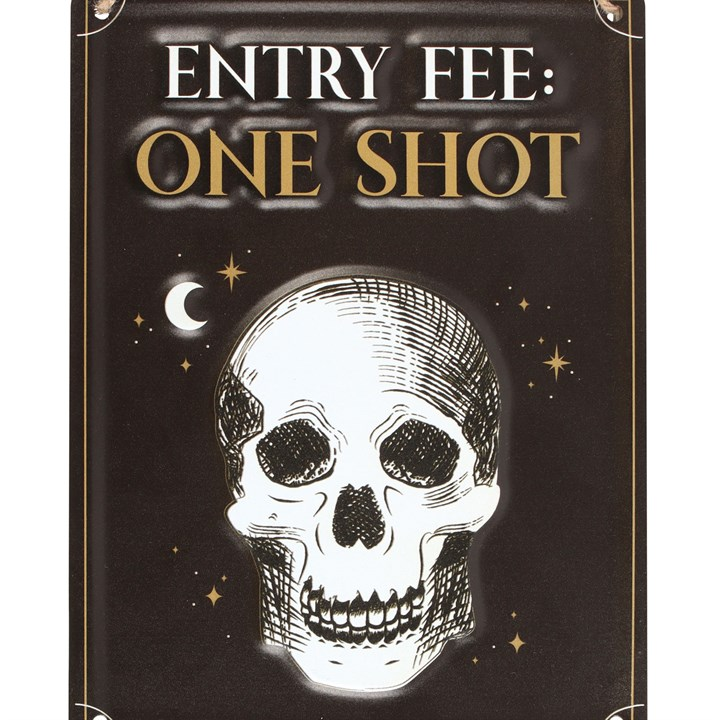 Entry Fee One Shot Hanging Metal Sign, image 2 of 5
