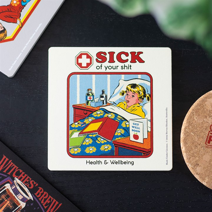 Sick Of Your Sh*t Coaster by Steven Rhodes, image 1 of 5