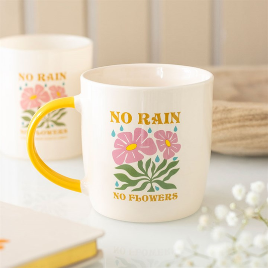 No Rain, No Flowers Mug, image 1 of 6